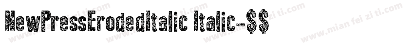 NewPressErodedItalic Italic字体转换